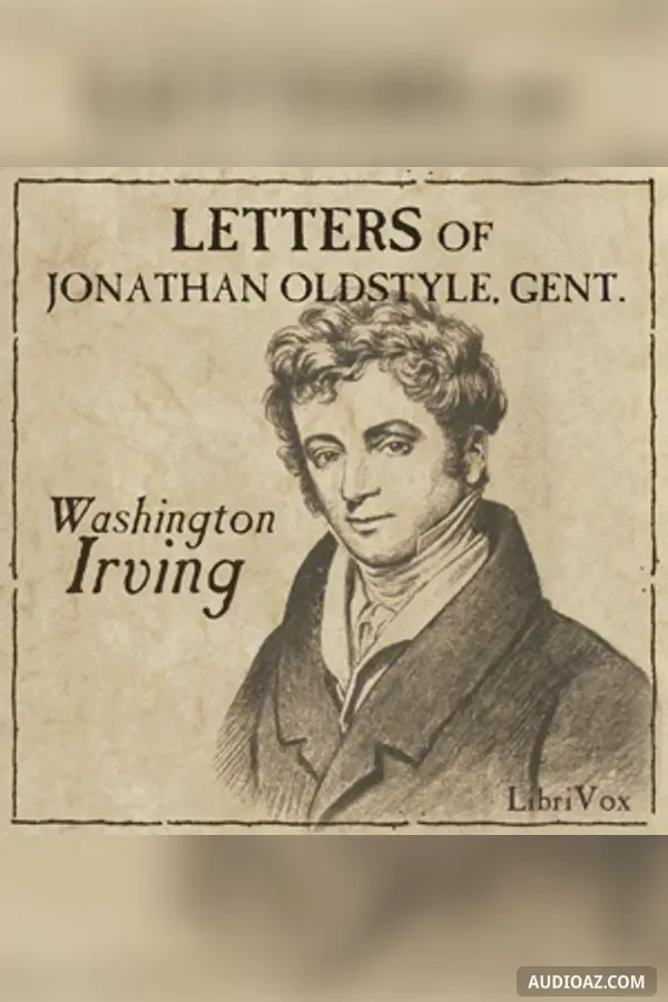 Letters of Jonathan Oldstyle, Gent.