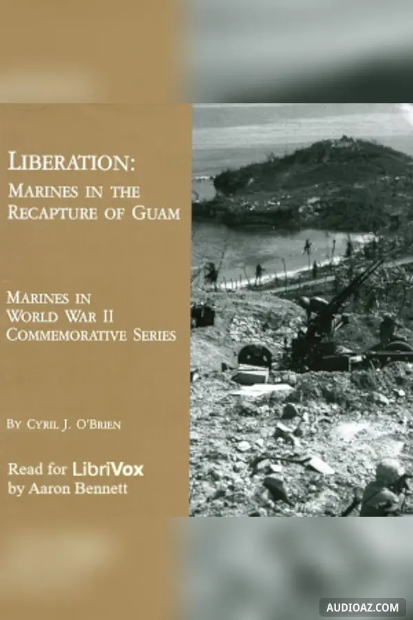 Liberation: Marines in the Recapture of Guam