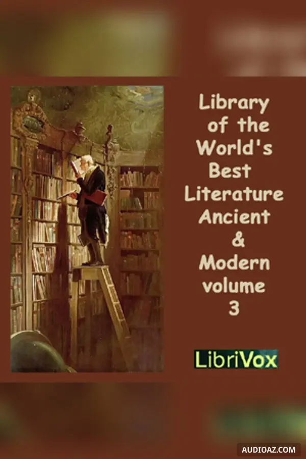 Library of the World's Best Literature, Ancient and Modern, volume 03