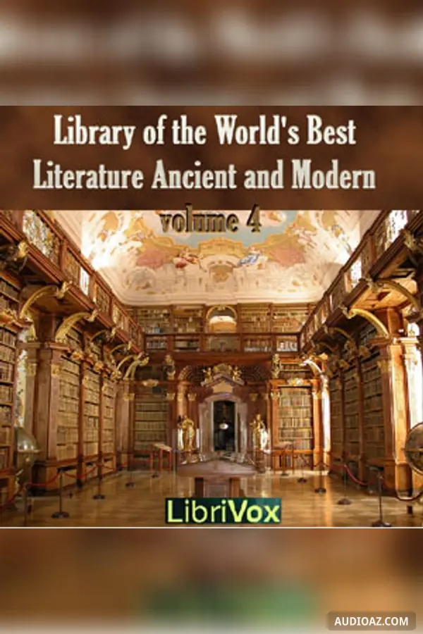 Library of the World's Best Literature, Ancient and Modern, volume 04