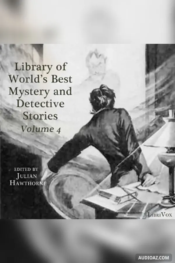 Library of the World's Best Mystery and Detective Stories, Volume 4