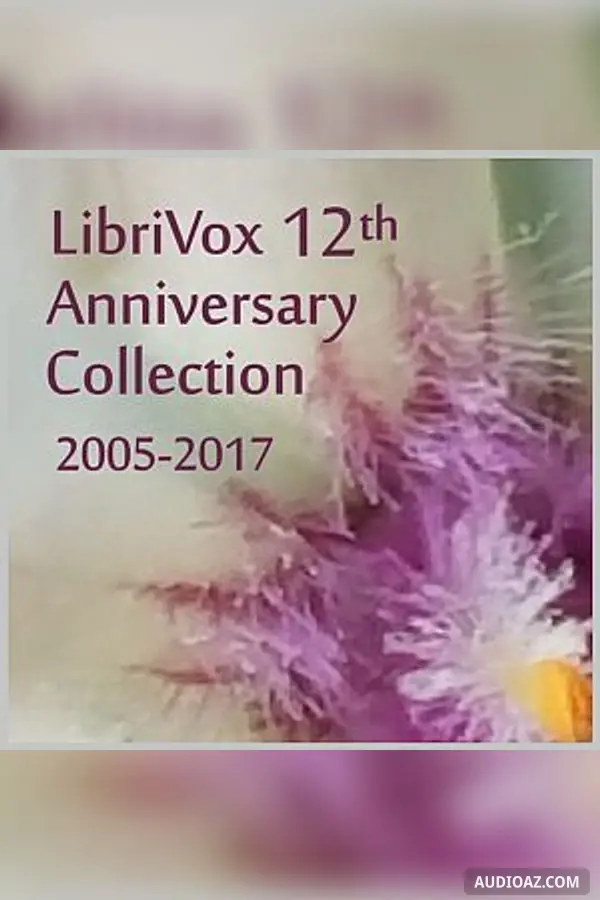 LibriVox 12th Anniversary Collection