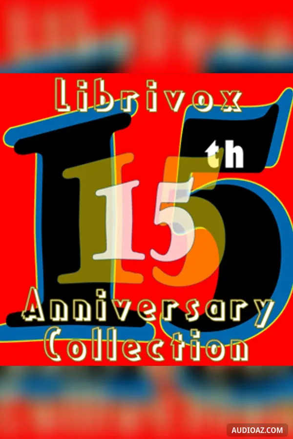 LibriVox 15th Anniversary Collection