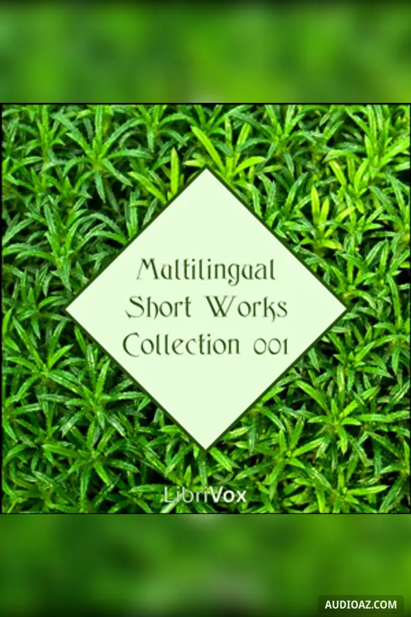 Librivox Multilingual Short Works Collection 001