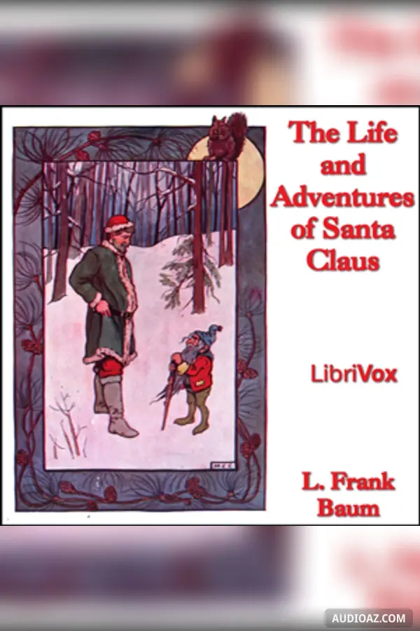 Life and Adventures of Santa Claus (version 2)