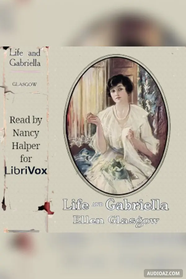 Life and Gabriella: The Story of a Woman's Courage