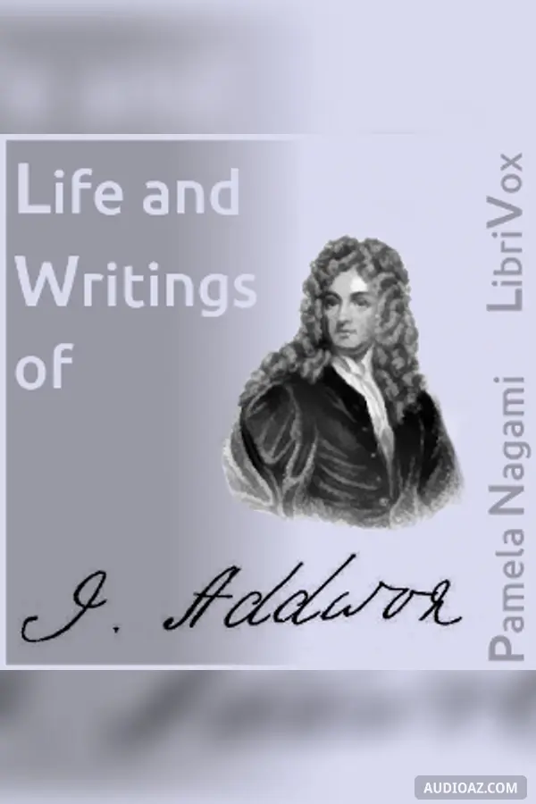 Life and Writings of Addison