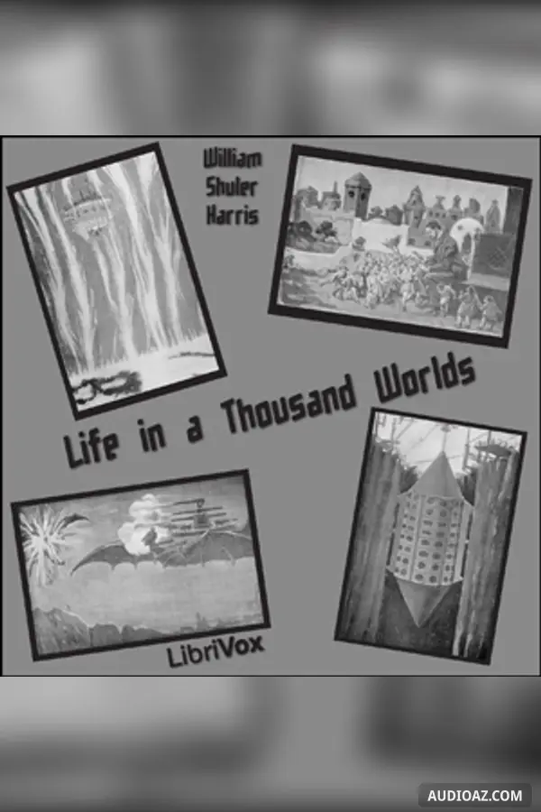 Life in a Thousand Worlds