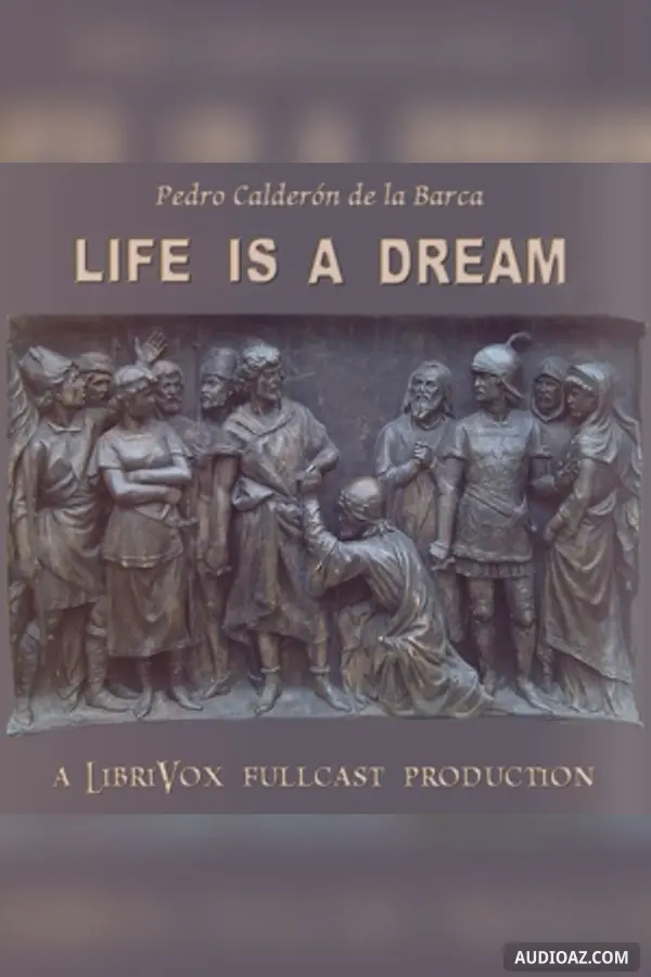 Life is a Dream (MacCarthy Translation)