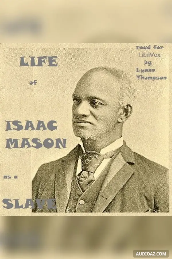 Life of Isaac Mason as a Slave