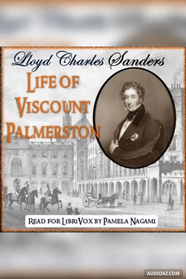 Life of Viscount Palmerston