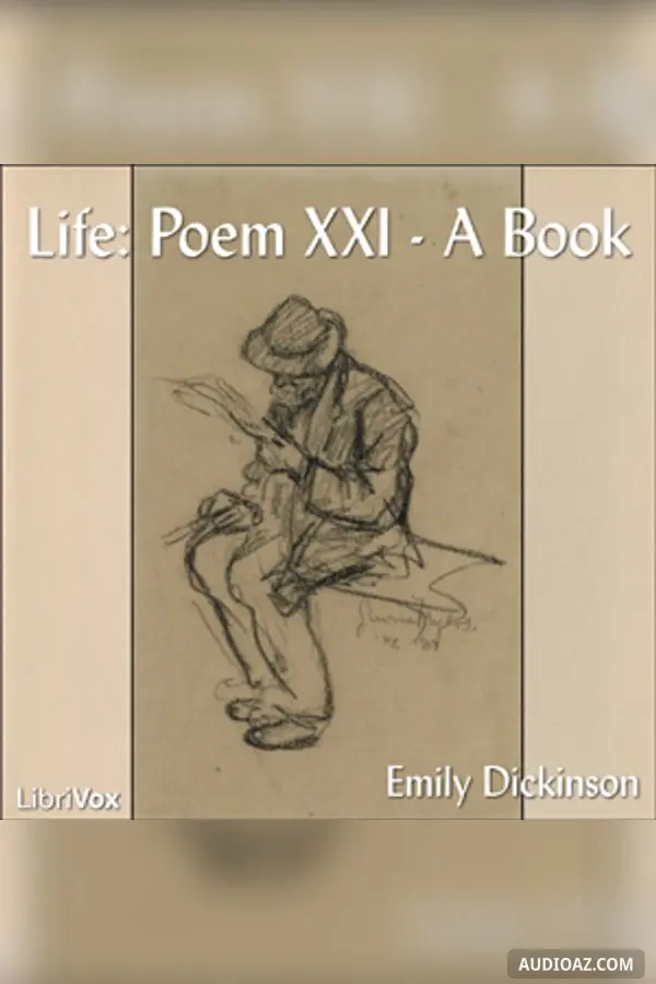 Life: Poem XXI A Book