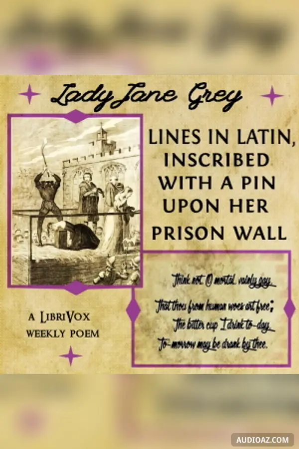 Lines in Latin, inscribed with a pin upon her prison wall.