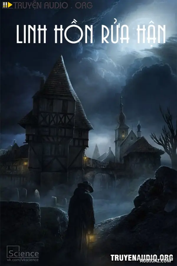 Linh Hồn Rửa Hận Và Oan Hồn Đêm Rằm