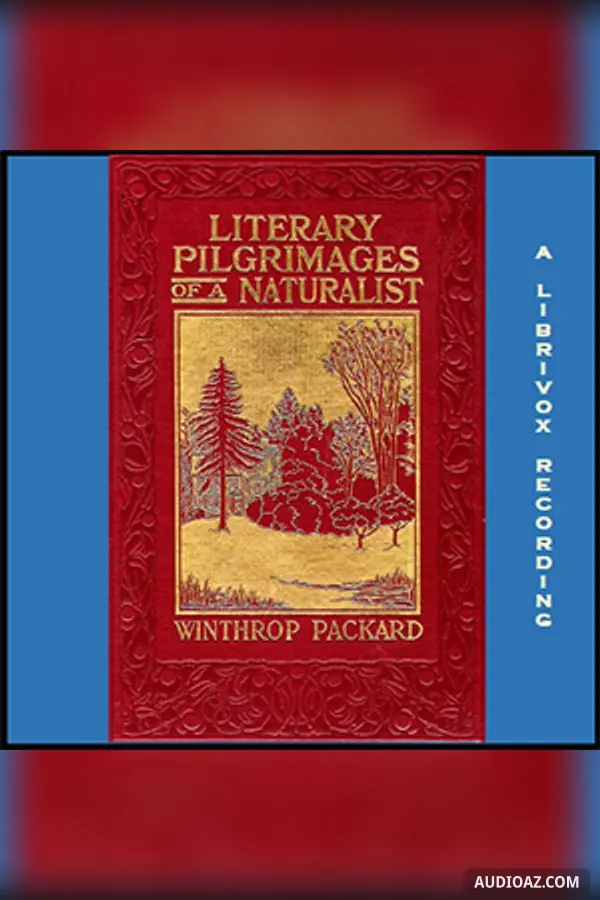 Literary Pilgrimages of a Naturalist