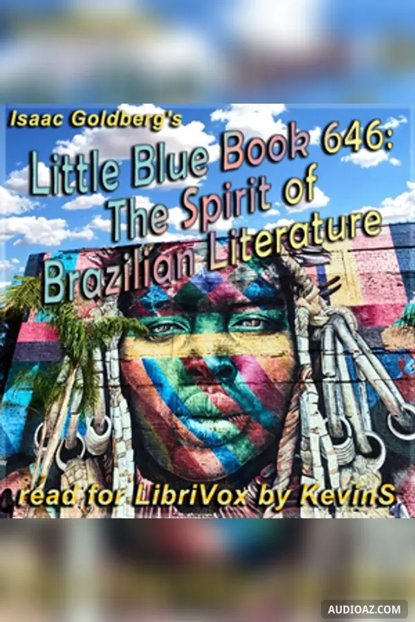 Little Blue Book 646: The Spirit of Brazilian Literature