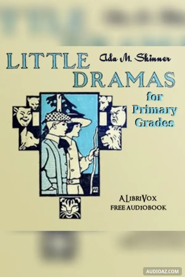Little Dramas for Primary Grades