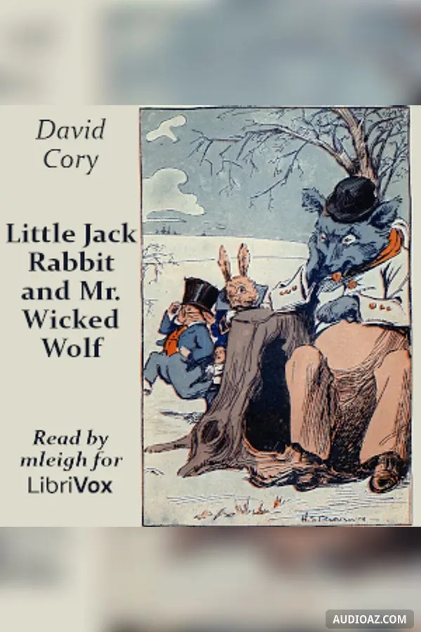 Little Jack Rabbit and Mr. Wicked Wolf