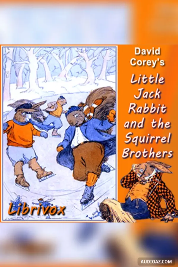 Little Jack Rabbit and the Squirrel Brothers