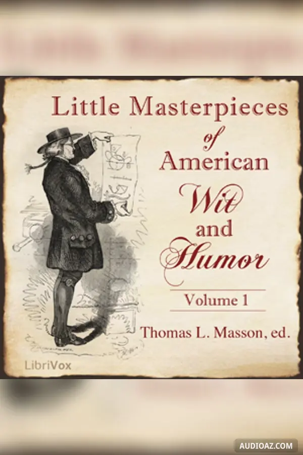 Little Masterpieces of American Wit and Humor Vol 1