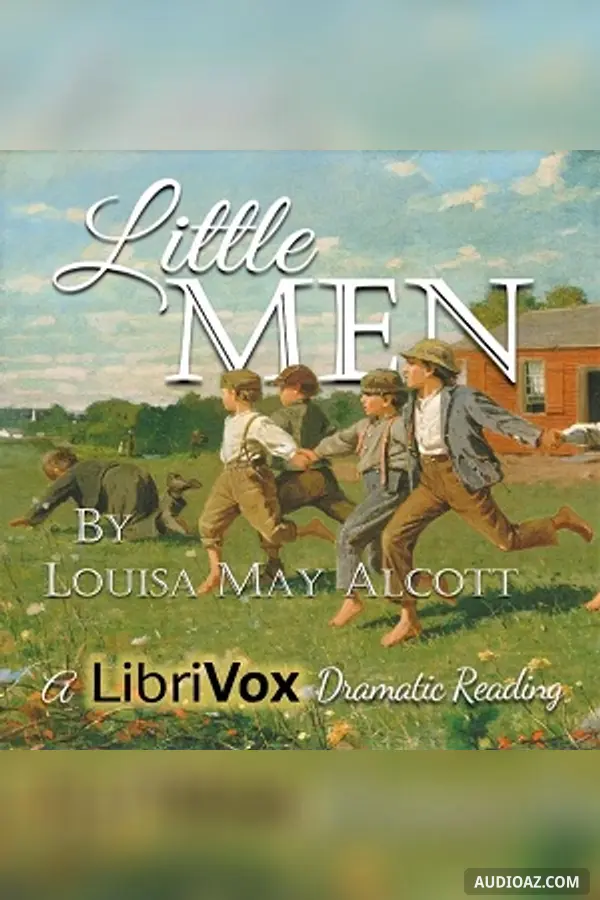 Little Men (Version 3, Dramatic Reading)
