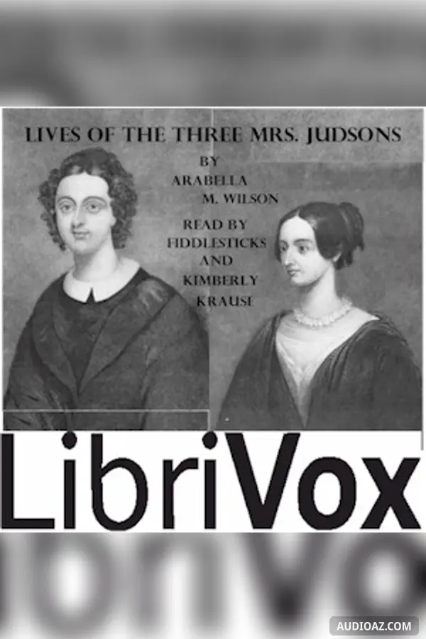 Lives of the Three Mrs. Judsons
