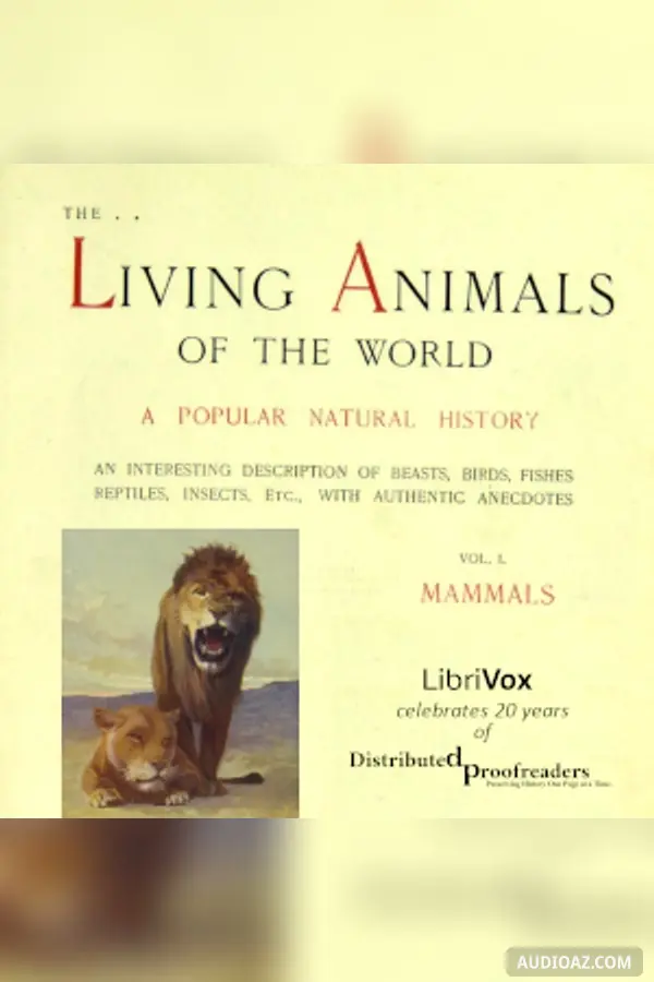 Living Animals of the World, Volume 1: Mammals
