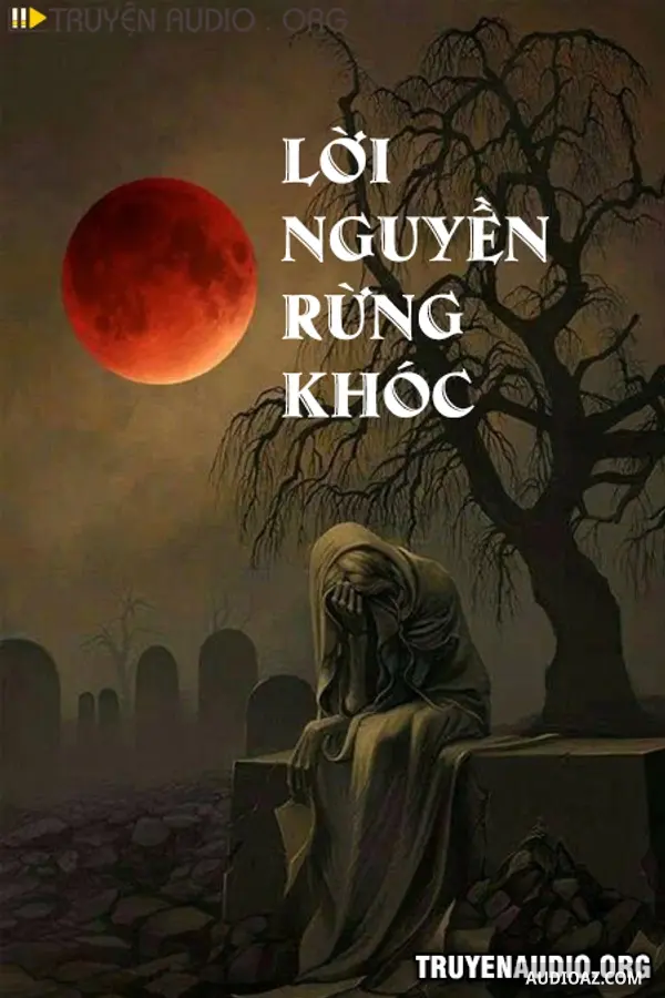 Lời Nguyền Rừng Khóc