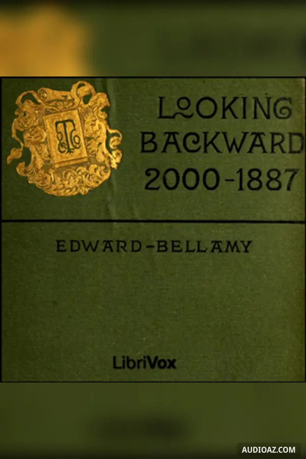 Looking Backward: 2000-1887