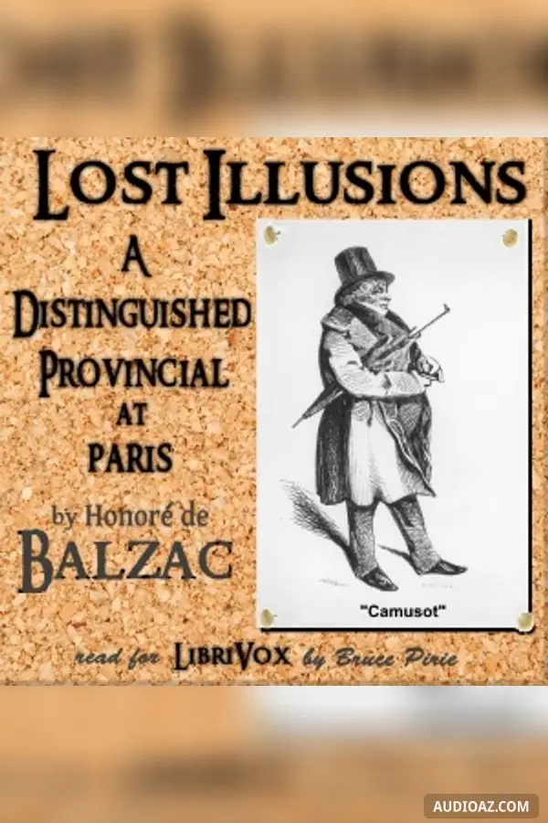 Lost Illusions: A Distinguished Provincial at Paris