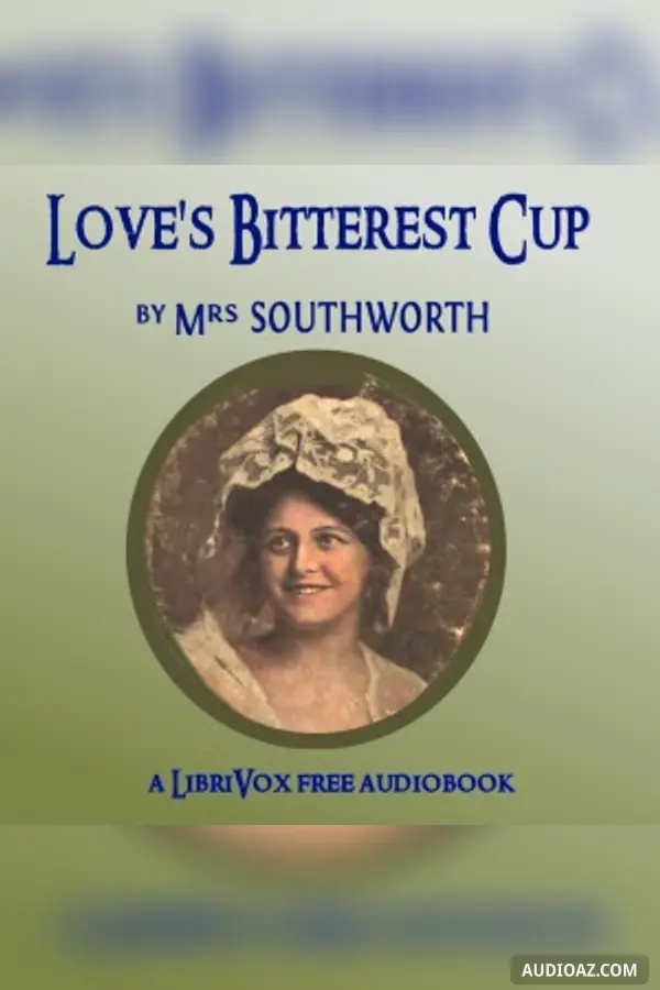 Love's Bitterest Cup