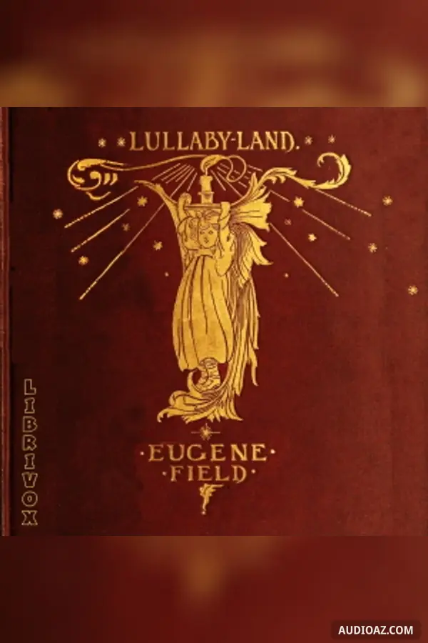 Lullaby-Land: Songs of Childhood