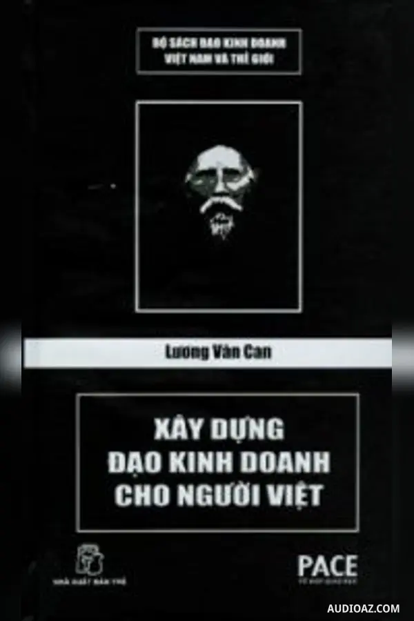 Lương Văn Can - Xây Dựng Đạo Kinh Doanh Cho Người Việt