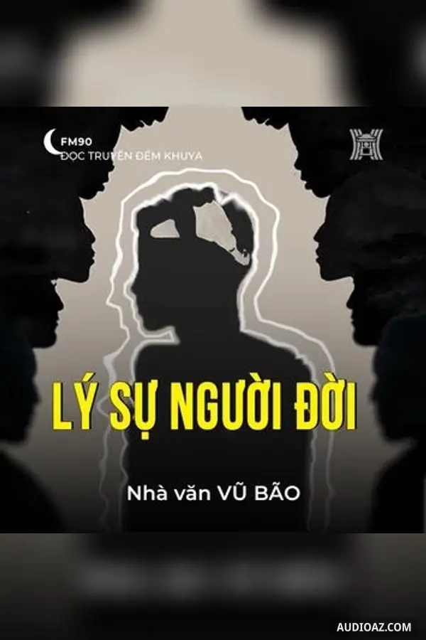 Lý sự người đời - Vũ Bão