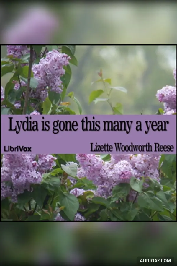 Lydia is gone this many a year