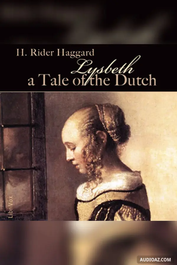 Lysbeth, a Tale of the Dutch
