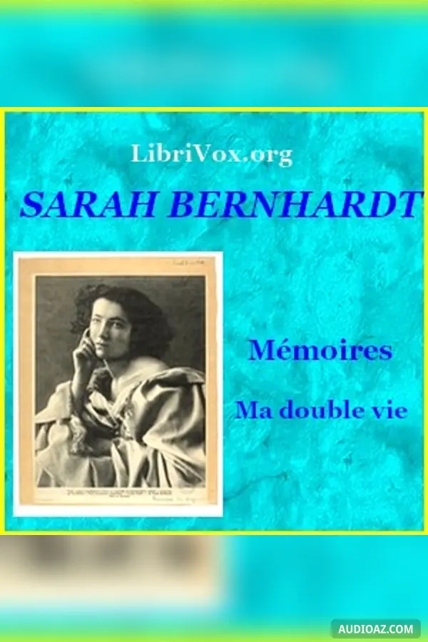 Ma double vie, mémoires