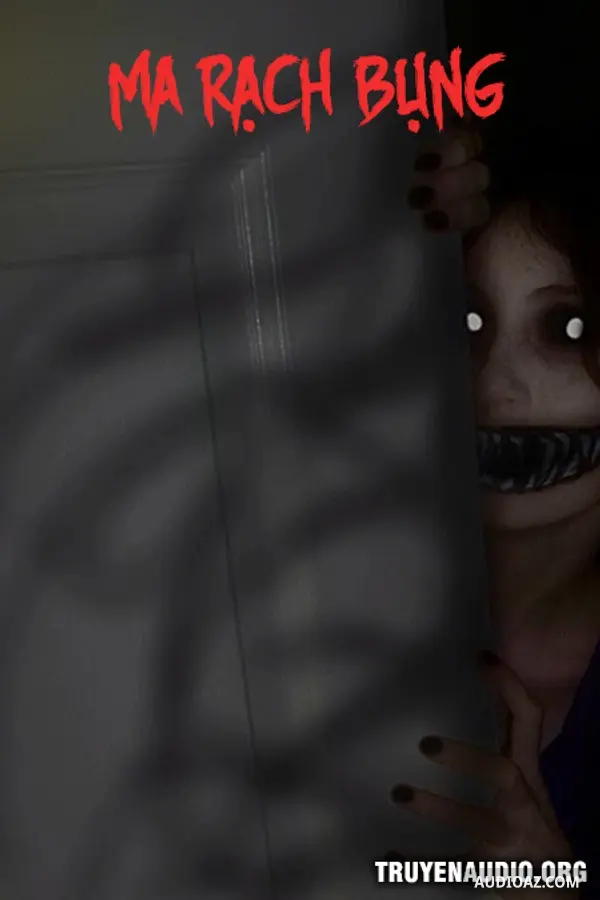 Ma Rạch Bụng - Truyện Kinh Dị