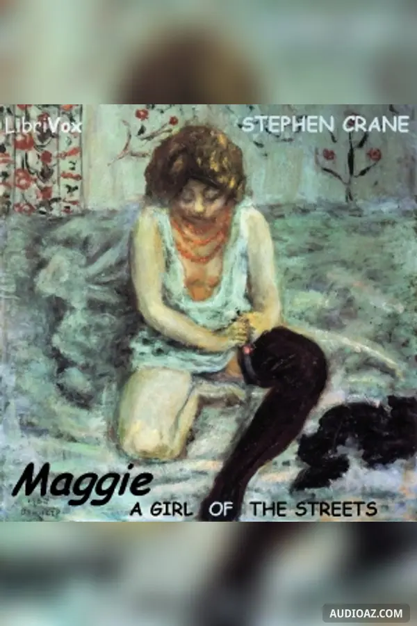 Maggie: A Girl of the Streets