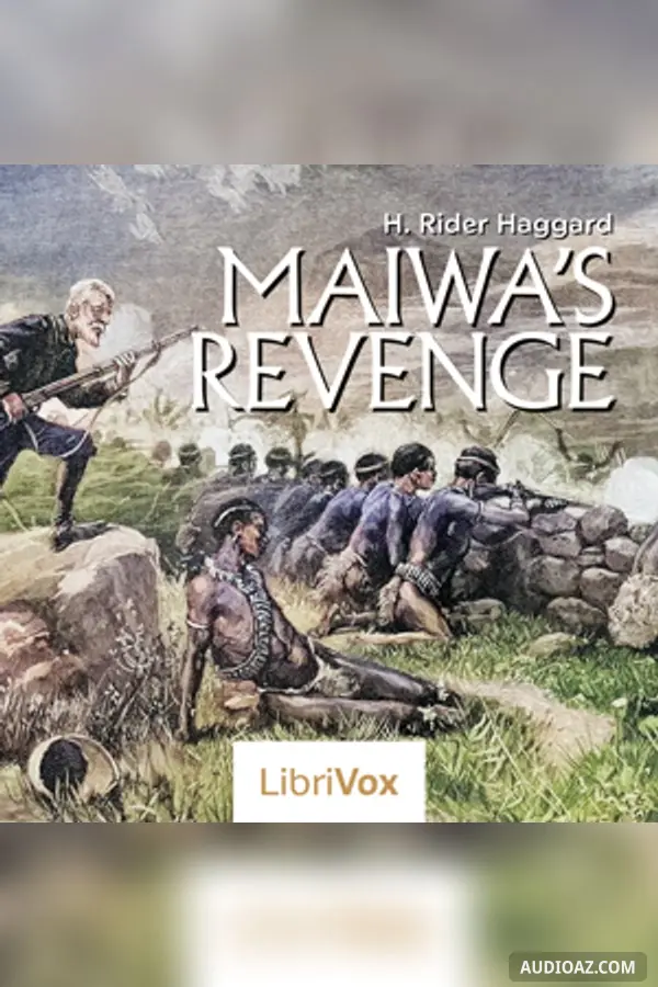 Maiwa's Revenge; Or, The War of the Little Hand
