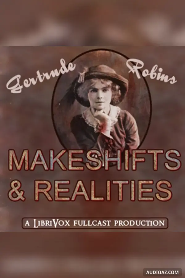 Makeshifts & Realities