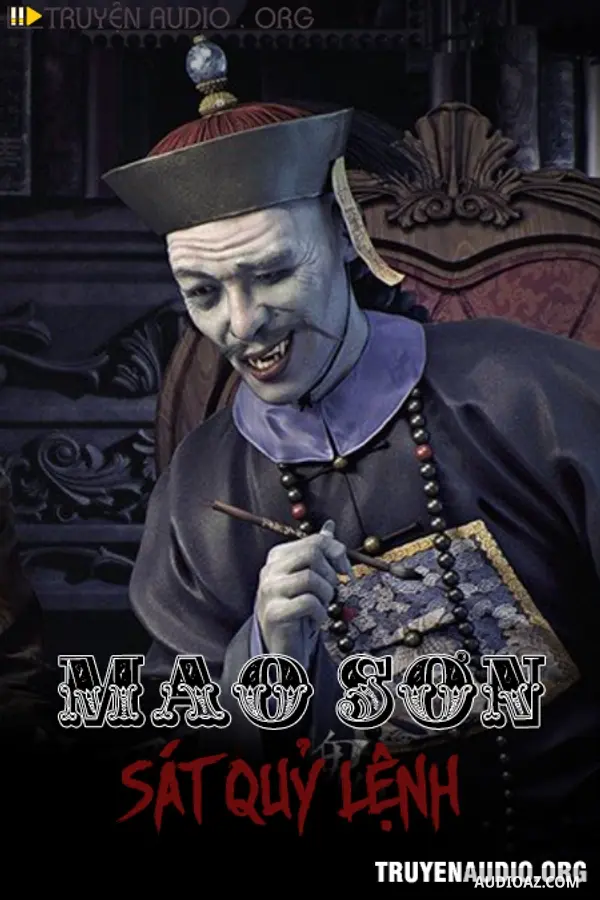 Mao Sơn Sát Quỷ Lệnh