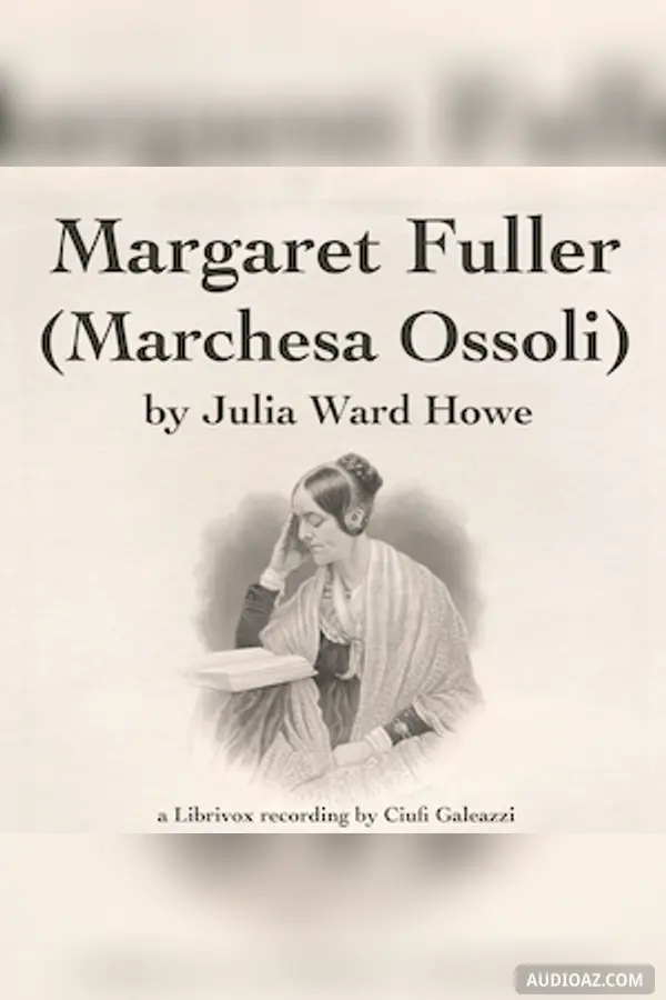 Margaret Fuller  (Marchesa Ossoli)