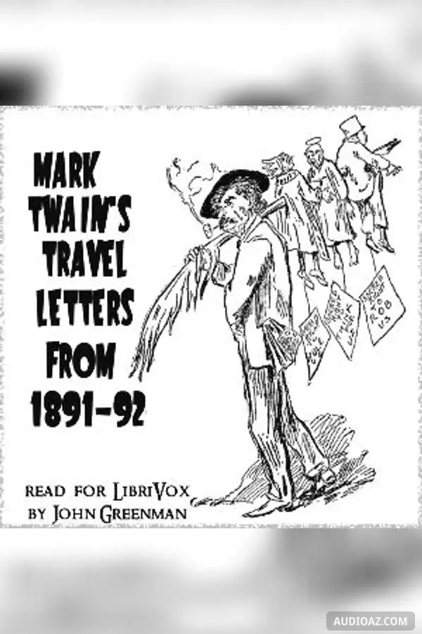 Mark Twain's Travel Letters from 1891-92