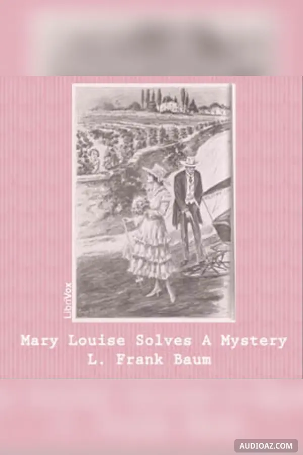 Mary Louise Solves a Mystery