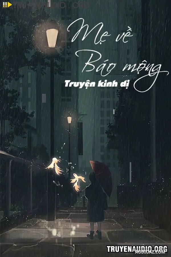 Mẹ Về Báo Mộng Kinh Dị