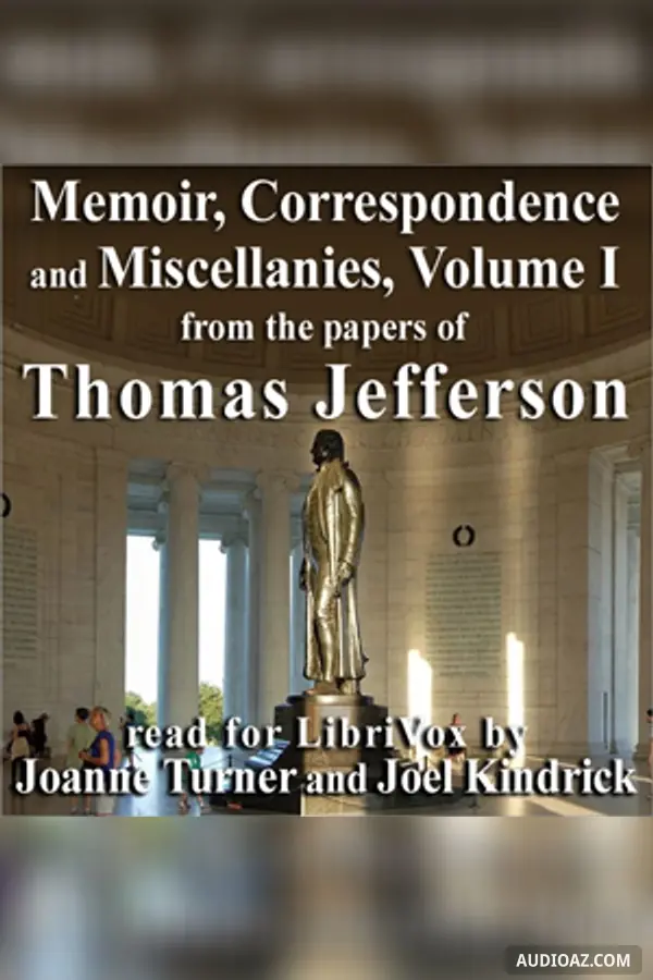 Memoir, Correspondence and Miscellanies, Volume I