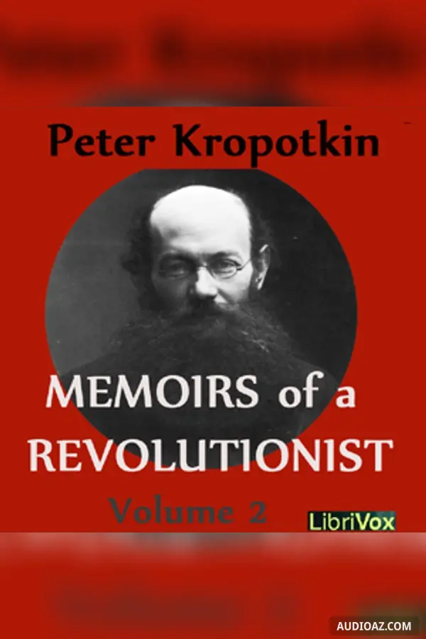 Memoirs of a Revolutionist, Vol. 2