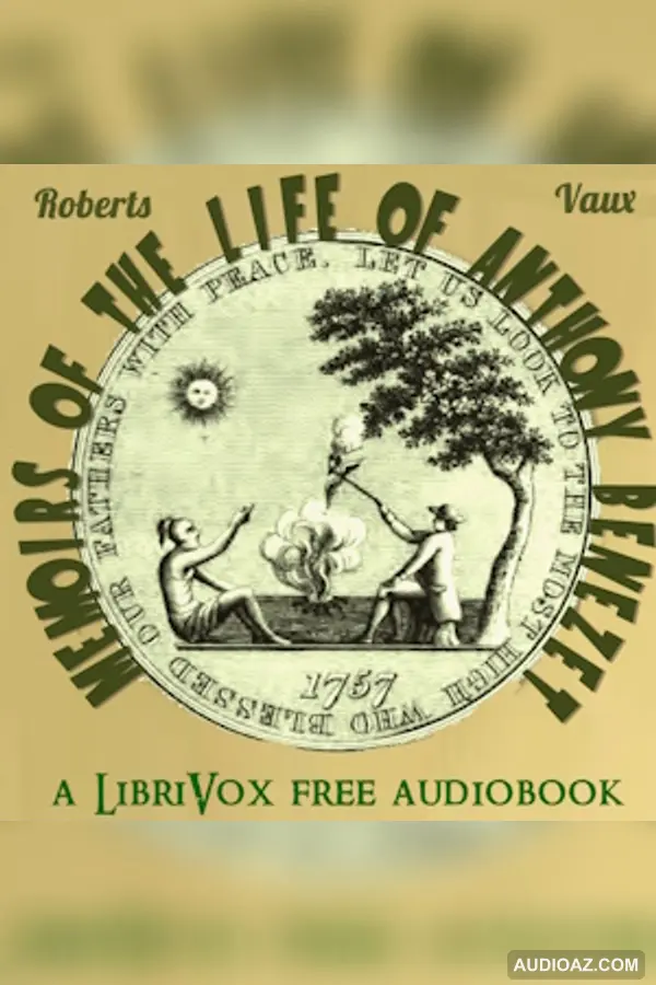 Memoirs of the Life of Anthony Benezet