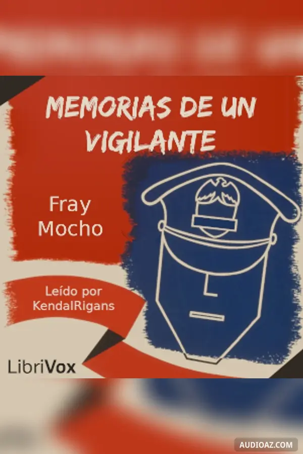 Memorias de un Vigilante
